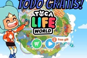 Descargar Toca Life World MOD Gratis (Todo desbloqueado)